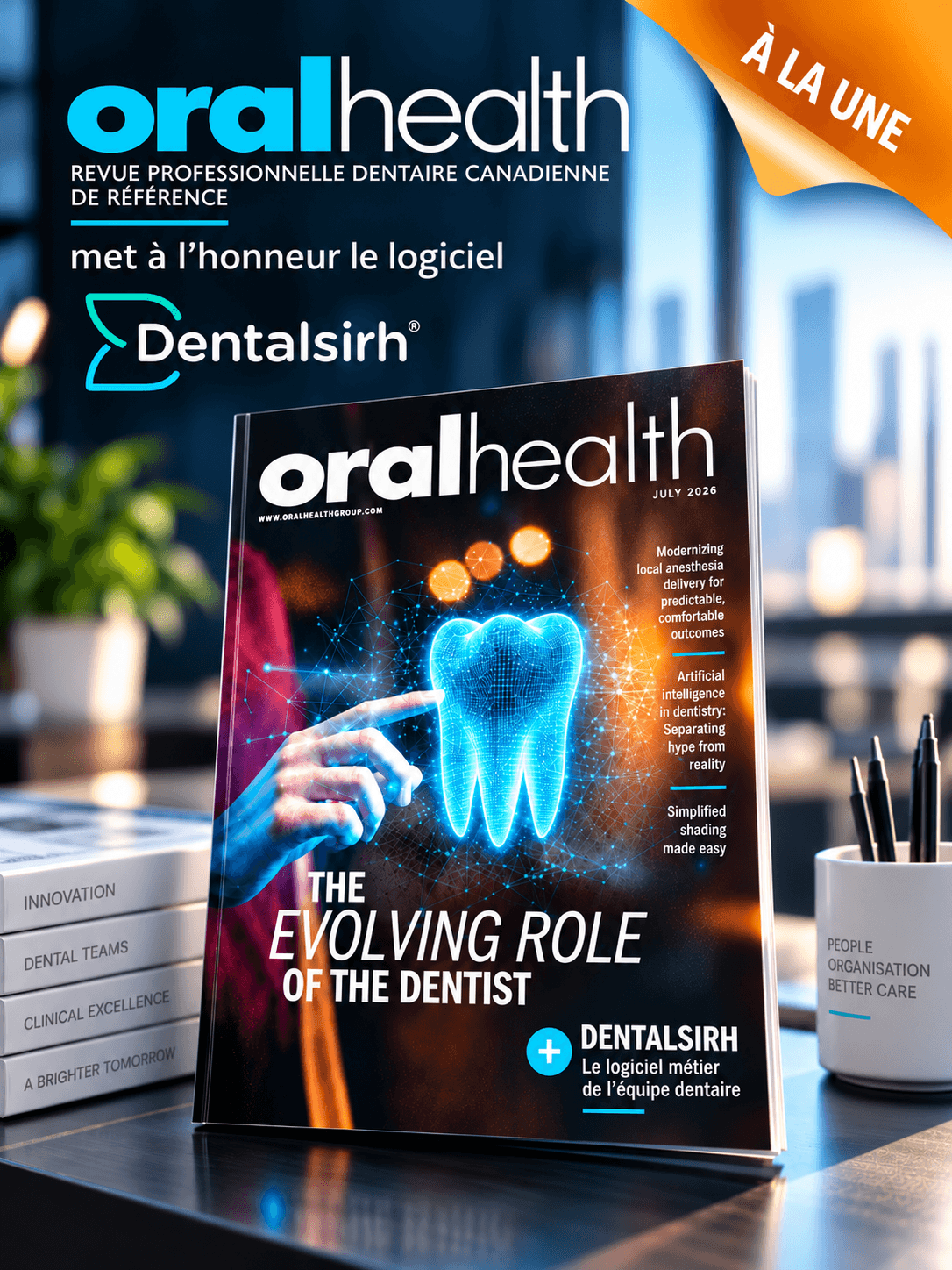 Oral Health consacre un article à Dentalsirh® et Rodolphe Cochet